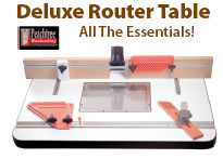 Deluxe Router Table Pacakage