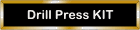 Drill Press Kit